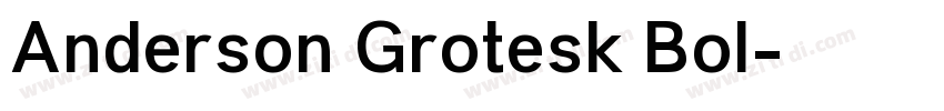 Anderson Grotesk Bol字体转换